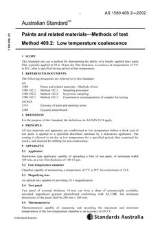 AS 1580.409.2: 12/13/2002 Paints and related materials – Methods of test, Method 409.2: Low temperature coalescence