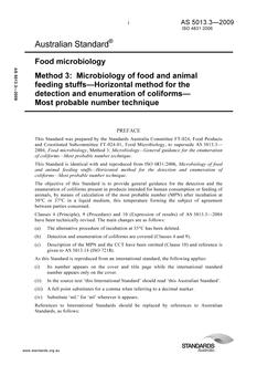 AS 5013.3: 02/18/2009 Food microbiology, Method 3: Microbiology of food and animal feeding stuffs – Horizontal method for the detection and enumeration of coliforms – Most probable number technique AS 5013.3: 02/18/2009 Food microbiology, Method 3: Microbiology of food and animal feeding stuffs – Horizontal method for the detection and enumeration of coliforms – Most probable number technique