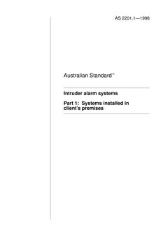 AS 2201.1: 08/05/1998 Intruder alarm systems, Part 1: Systems installed in client’s premises
