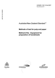 AS/NZS 1301.214S: 08/10/2007 Methods of test for pulp and paper, Method 214s: Equipment for preparation of handsheets