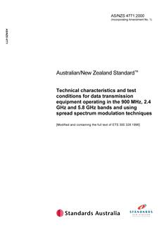 AS/NZS 4771: 05/25/2000 Technical characteristics and test conditions for data transmission equipment operating in the 900 MHz, 2.4 GHz and 5.8 GHz bands and using spread spectrum modulation techniques