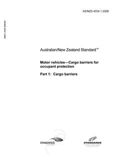 AS/NZS 4034.1: 03/28/2008 Motor vehicles – Cargo barriers for occupant protection, Part 1: Cargo barriers
