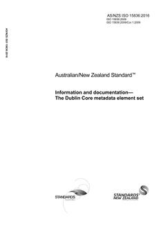 AS/NZS ISO 15836: 02/24/2016 Information and documentation – The Dublin Core metadata element set AS/NZS ISO 15836: 02/24/2016 Information and documentation – The Dublin Core metadata element set