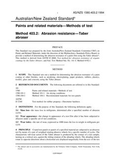 AS/NZS 1580.403.2: 06/14/1994 Paints and related materials – Methods of test, Method 403.2: Abrasion resistance – Taber abraser