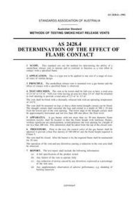 AS 2428.4: 01/01/1981 Methods of testing smoke/heat release vents – Determination of effect of flame contact