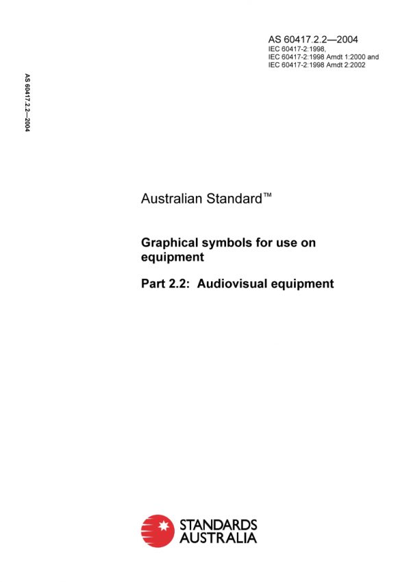 AS 60417.2.2: 01/01/2004 Graphical symbols for use on equipment, Part 2.2: Audiovisual equipment