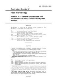 AS 1766.1.3: 12/31/1990 Food microbiology, Method 1.3: General procedures and techniques – Colony count – Pour plate method