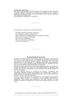 AS/NZS ISO 10322.2: 01/01/2011 Ophthalmic optics – Semi-finished spectacle lens blanks, Part 2: Specifications for progressive power lens blanks