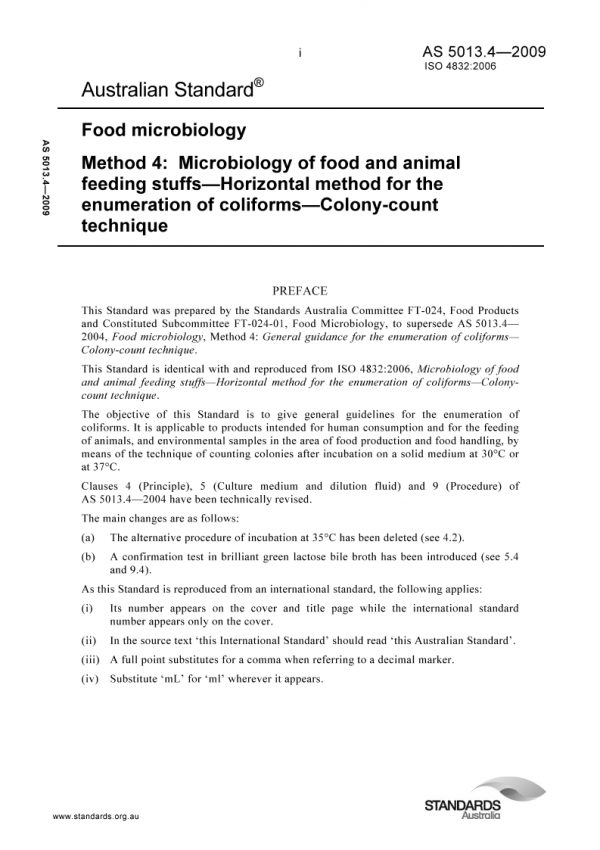 AS 5013.4: 02/18/2009 Food microbiology, Method 4: Microbiology of food and animal feeding stuffs – Horizontal method for the enumeration of coliforms – Colony-count technique