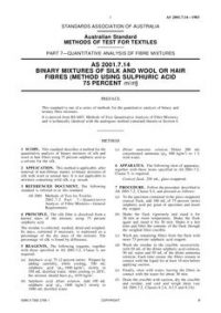 AS 2001.7.14: 03/06/1983 Methods of test for textiles, Part 7.14: Quantitative analysis of fibre mixtures – Binary mixtures of silk and wool or hair fibres (method using sulphuric acid 75% m/m)