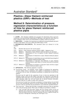 AS 3572.9: 12/31/1988 Plastics – Glass filament reinforced plastics (GRP) – Methods of test, Method 9: Determination of pressure regression characteristics as a function of time for glass filament reinforced plastics pipes