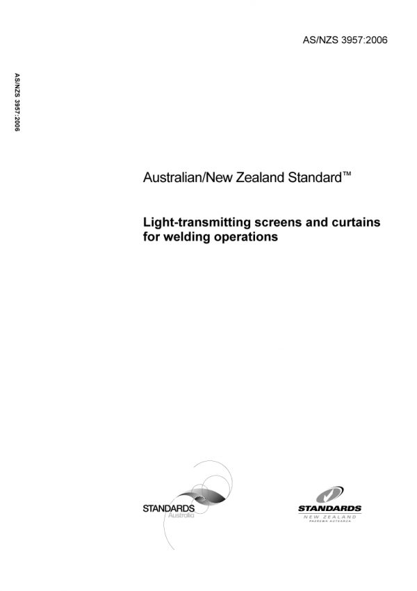 AS/NZS 3957: 01/09/2006 Light-transmitting screens and curtains for welding operations