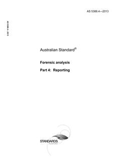 AS 5388.4: 05/02/2013 Forensic analysis, Part 4: Reporting