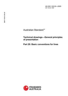 AS ISO 128.20: 05/04/2005 Technical drawings – General principles of presentation, Part 20: Basic conventions for lines