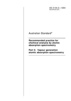 AS 2134.3: 05/16/1994 Recommended practice for chemical analysis by atomic absorption spectrometry, Part 3: Vapour generation atomic absorption spectrometry