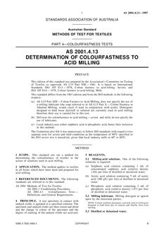 AS 2001.4.13: 01/01/1987 Methods of test for textiles, Part 4.13: Colourfastness tests – Determination of colourfastness to acid milling