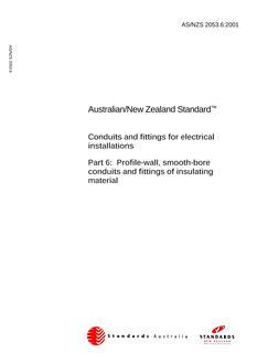 AS/NZS 2053.6: 07/12/2001 Conduits and fittings for electrical installations, Part 6: Profile-wall, smooth-bore conduits and fittings of insulating material