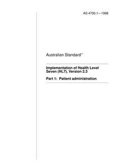 AS 4700.1: 01/01/1998 Implementation of Health Level Seven (HL7) Version 2.3 – Patient administration