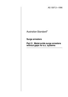 AS 1307.2: 12/05/1996 Surge arresters, Part 2: Metal-oxide surge arresters without gaps for a.c. systems