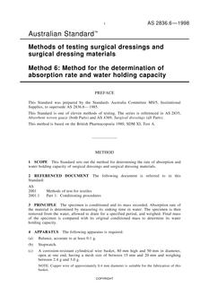 AS 2836.6: 01/01/1998 Methods of testing surgical dressings and surgical dressing materials, Method 6: Method for the determination of absorption rate and water holding capacity