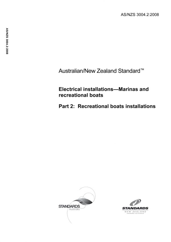 AS/NZS 3004.2: 11/19/2008 Electrical installations – Marinas and recreational boats, Part 2: Recreational boats installations