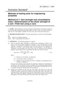 AS 1289.6.2.1: 01/01/1997 Methods of testing soils for engineering purposes, Method 6.2.1: Soil strength and consolidated tests – Determination of the shear strength of a soil – Field test using a vane
