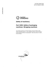 AS 4024.3405: 05/03/2018 Safety of machinery, Part 3405: Safety of packaging machines – Wrapping machines