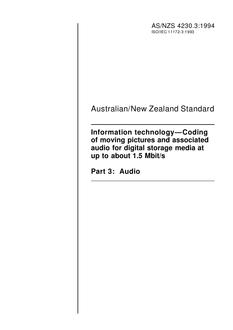 AS/NZS 4230.3: 08/22/1994 Information technology – Coding of moving pictures and associated audio for digital storage media at up to about 1.5 Mbit/s, Part 3: Audio