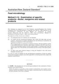 AS/NZS 1766.3.14: 12/05/1998 Food microbiology, Method 3.14: Examination of specific products – Butter, margarine and related products