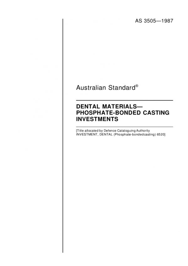 AS 3505: 01/01/1987 Dental materials – Phosphate-bonded casting investments