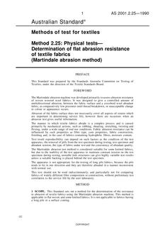 AS 2001.2.25: 12/31/1989 Methods of test for textiles, Method 2.25: Physical tests – Determination of flat abrasion resistance of textile fabrics (Martindale abrasion method)