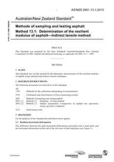 AS/NZS 2891.13.1: 07/18/2013 Methods of sampling and testing asphalt, Method 13.1: Determination of the resilient modulus of asphalt – Indirect tensile method