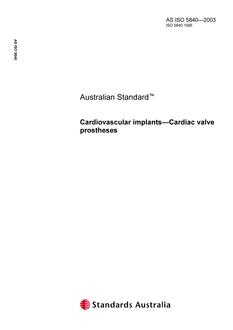 AS ISO 5840: 01/01/2003 Cardiovascular implants – Cardiac valve prostheses