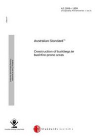AS 3959: 12/05/1999 Construction of buildings in bushfire-prone areas