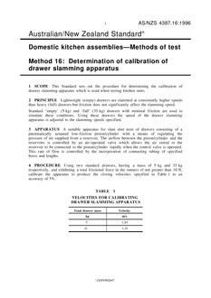 AS/NZS 4387.16: 06/05/1996 Domestic kitchen assemblies – Methods of test, Method 16: Determination of calibration of drawer slamming apparatus