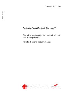 AS/NZS 4871.1: 03/02/2002 Electrical equipment for coal mines, for use underground, Part 1: General requirements