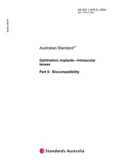 AS ISO 11979.5: 01/01/2003 Opthalmic implants – Intraocular lenses – Biocompatibility