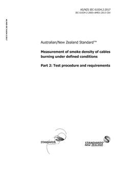AS/NZS IEC 61034.2: 06/30/2017 Measurement of smoke density of cables burning under defined conditions, Part 2: Test procedure and requirements