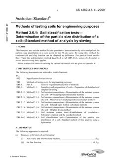 AS 1289.3.6.1: 04/30/2009 Methods of testing soils for engineering purposes, Method 3.6.1: Soil classification tests – Determination of the particle size distribution of a soil – Standard method of analysis by sieving