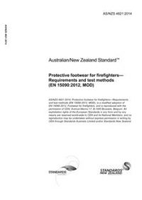 AS/NZS 4821: 06/18/2014 Protective footwear for firefighters – Requirements and test methods (EN 15090:2012, MOD)