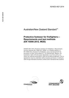 AS/NZS 4821: 06/18/2014 Protective footwear for firefighters – Requirements and test methods (EN 15090:2012, MOD)