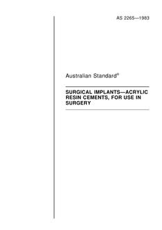 AS 2265: 10/06/1983 Surgical implants – Acrylic resin cements, for use in surgery