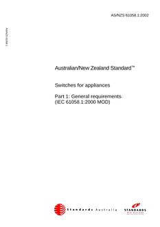 AS/NZS 61058.1: 03/14/2002 Switches for appliances, Part 1: General requirements (IEC 61058.1:2000 MOD)