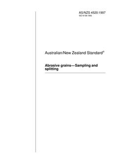 AS/NZS 4520: 12/05/1997 Abrasive grains – Sampling and splitting