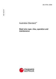 AS 2759: 09/07/2004 Steel wire rope – Use, operation and maintenance