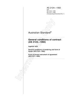 AS 2127: 12/31/1992 General conditions of contract (AS 2124-1992) – Together with General conditions of tendering and form of tender (AS 2125-1992) Form of formal instrument of agreement (AS 2127-1992)