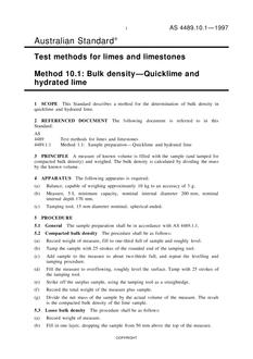 AS 4489.10.1: 09/05/1997 Test methods for limes and limestones, Method 10.1: Bulk density – Quicklime and hydrated lime