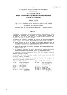 AS 1099.2.48: 12/31/1987 Basic environmental testing procedures for electrotechnology, Part 2.48: Tests – Guidance on the application of Tests A, B, and Ca to simulate the effects of storage