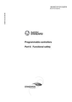 AS IEC 61131.6: 06/27/2014 Programmable controllers, Part 6: Functional safety