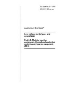 AS 3947.6.2: 01/01/1996 Low-voltage switchgear and controlgear – Multiple function equipment – Control and protective switching devices (or equipment) (CPS)